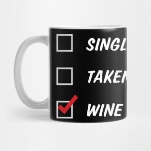 Single Taken Wine Mug